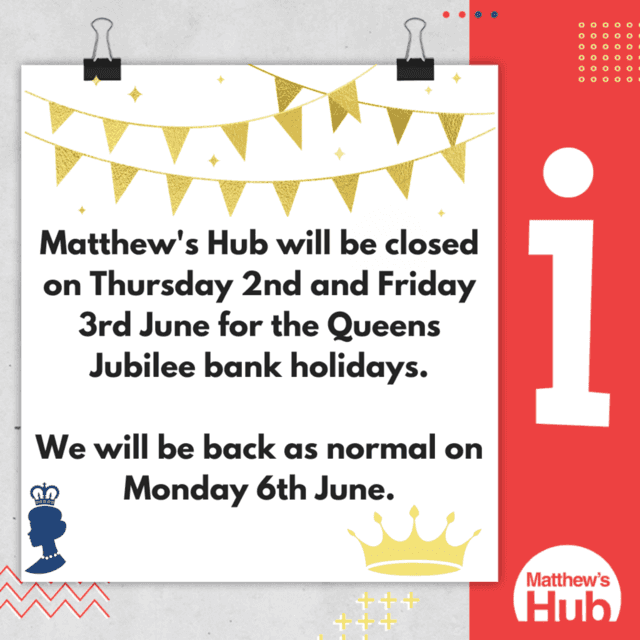Matthew's Hub will be closed on Thursday and Friday this week for the Queens Ju. (1)