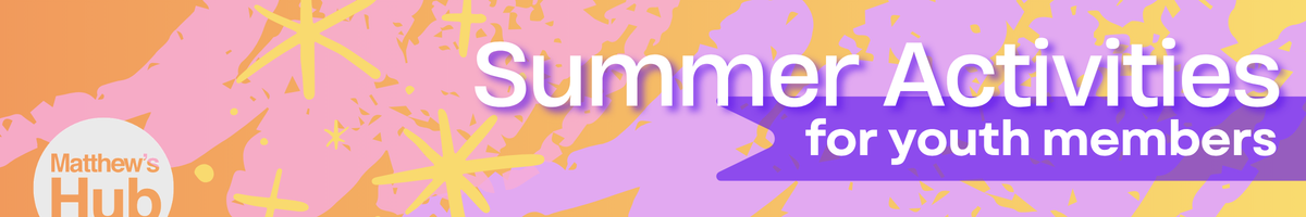 Summer Activities for Youth Members Banner